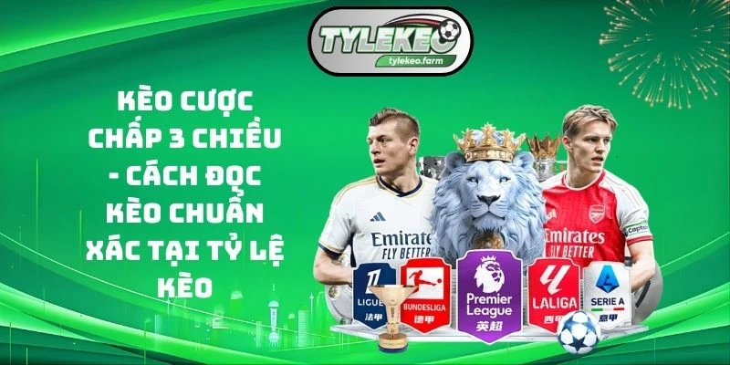 Kèo cược chấp 3 chiều