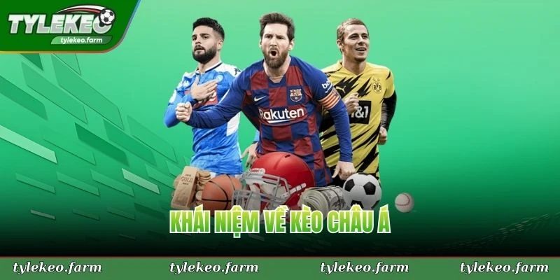 Khái niệm về kèo châu Á